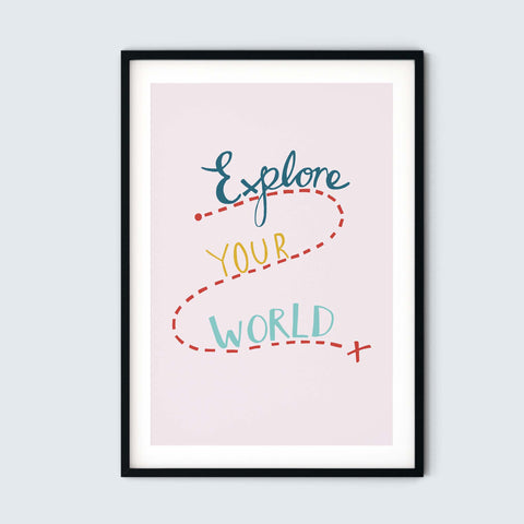 Explore Your World Art Print for Kids Bedroom