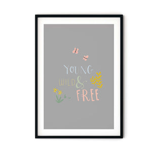 Young Wild and Free Art Print for Kids Bedroom